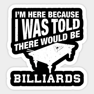 Funny billiard quote for billiards player Sticker